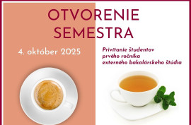 Otvorenie semestra: Privítanie študentov 1. ročníka externého bakalárskeho štúdia