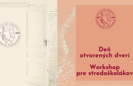 15.2.2023: Deň otvorených dverí a 1.3.2023 DOD + Workshop pre stredoškolákov